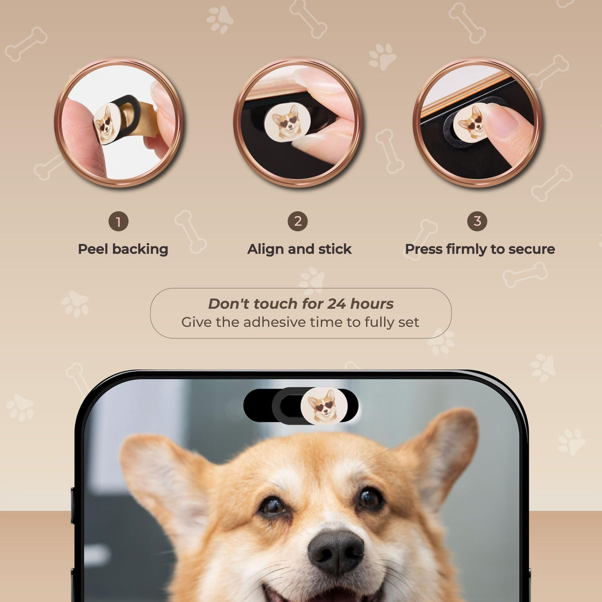 Three step installation guide: peel backing, align and stick, press firmly, with a corgi cover fitted to a phone camera.-