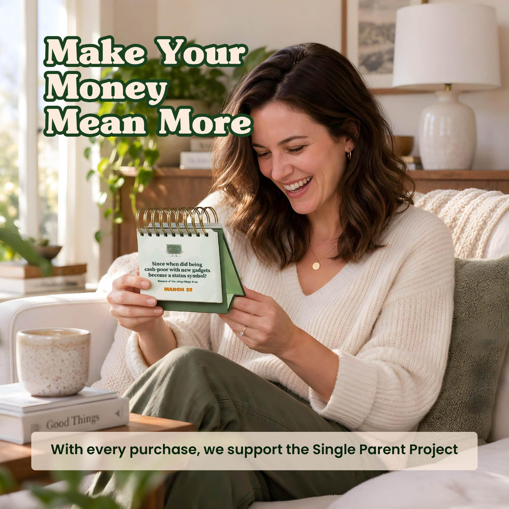 Smiling woman reading a money quote calendar at home; every purchase supports the Single Parent Project