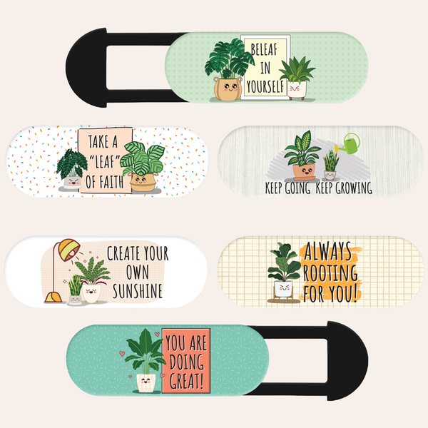 Six large webcam covers with houseplant illustrations, reading Believe In Yourself, Take A Leaf Of Faith, Keep Going Keep Growing, Create Your Own Sunshine, Always Rooting For You and You Are Doing Great.